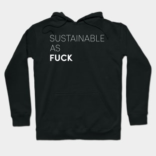 Sustainable AF Hoodie